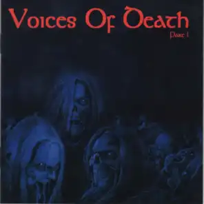 Voices Of Death - Part 1