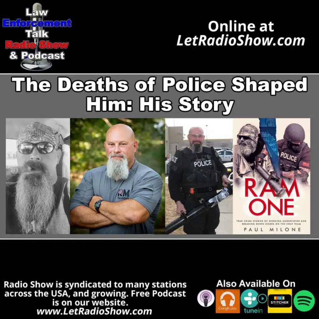 The Deaths of Police Shaped Him