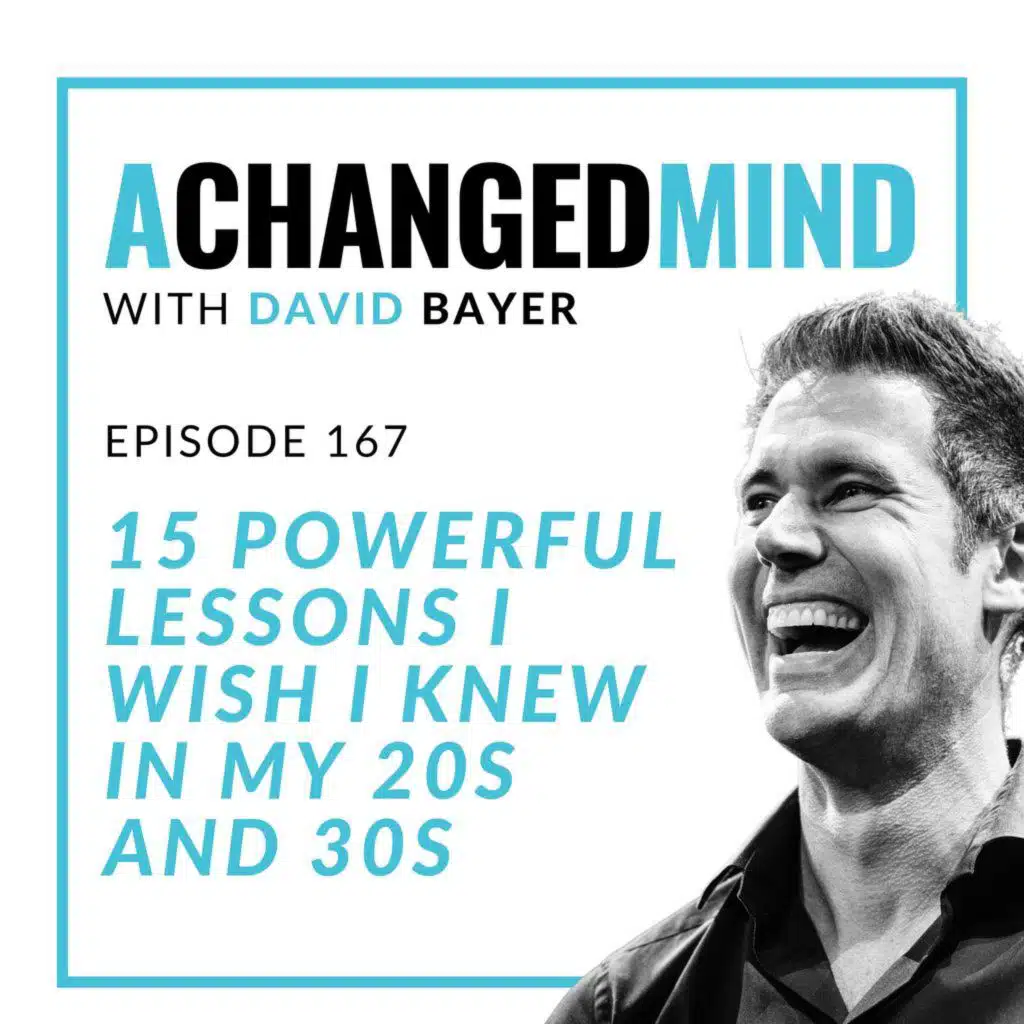 167 15 Powerful Lessons I Wish I Knew In My 20s and 30s