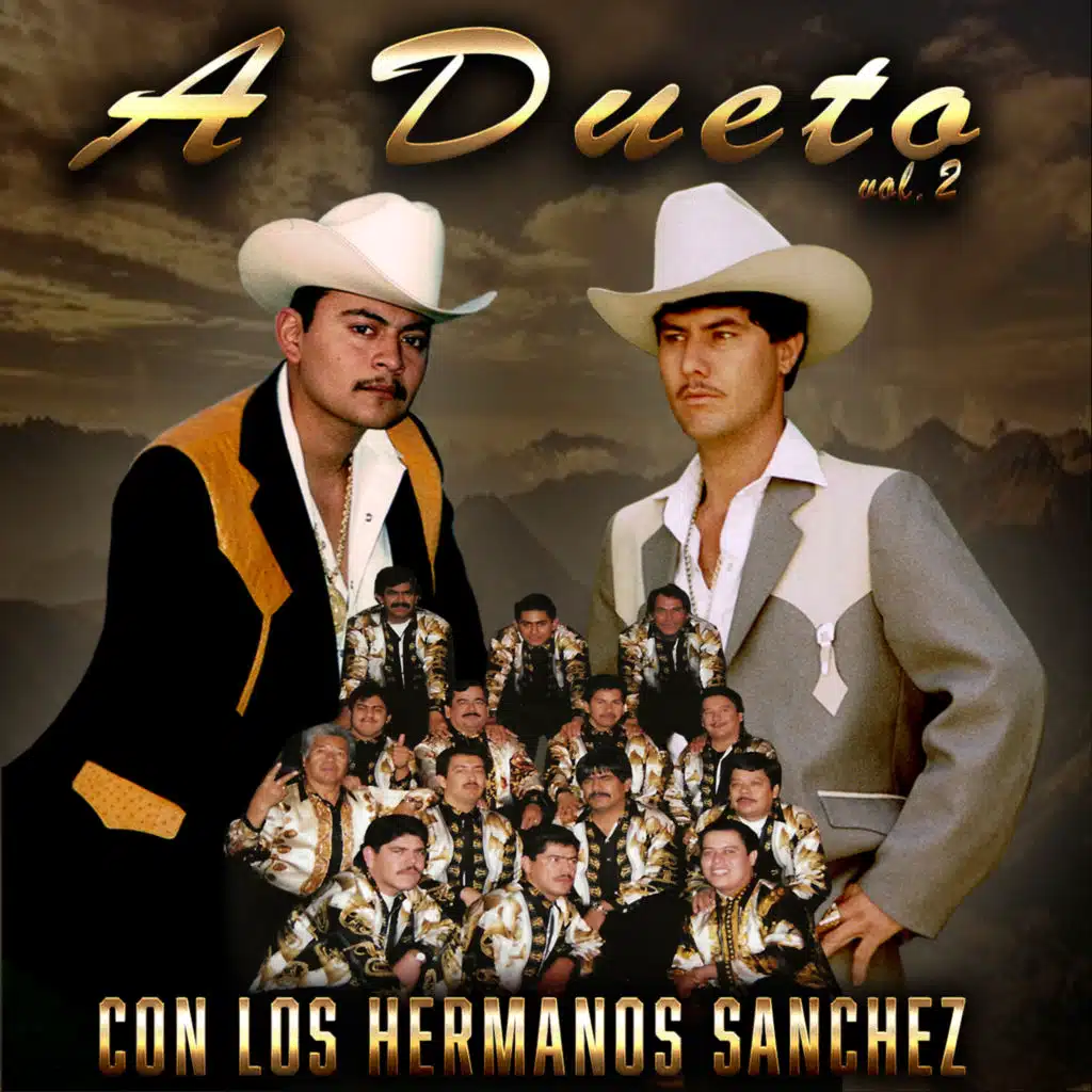 A Dueto Vol.2 , Con los Hermanos Sanchez (Remasterizado)