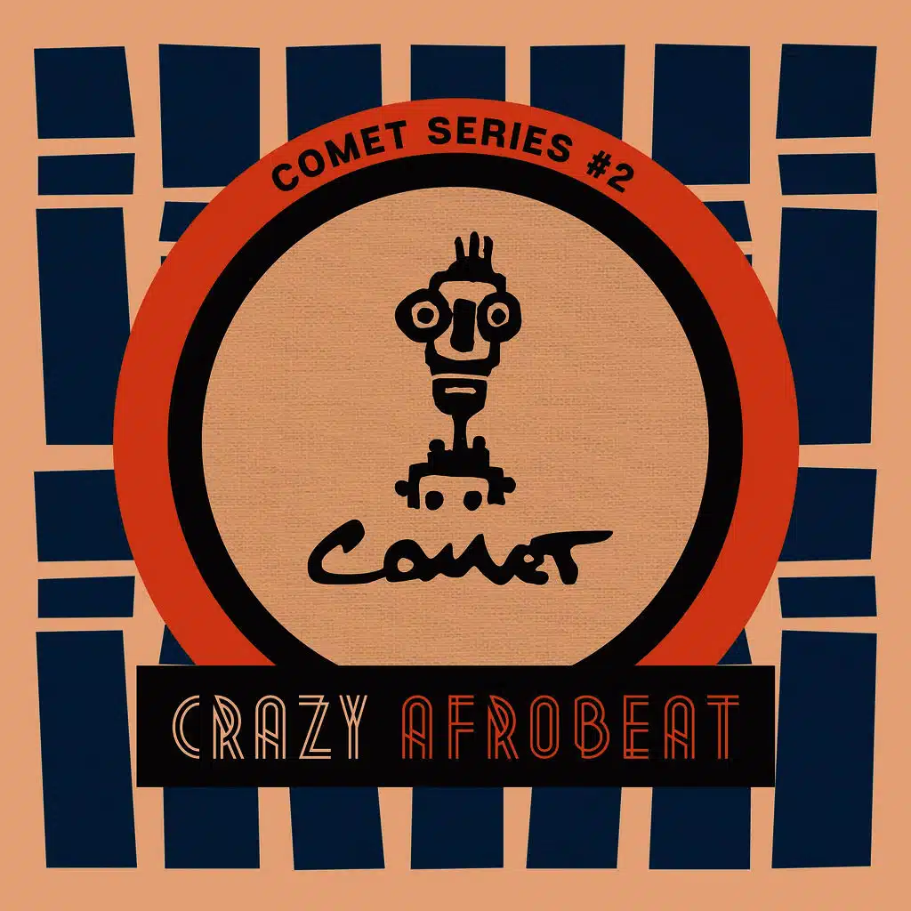 Crazy Afrobeat, Vol. 2 (Comet Series)