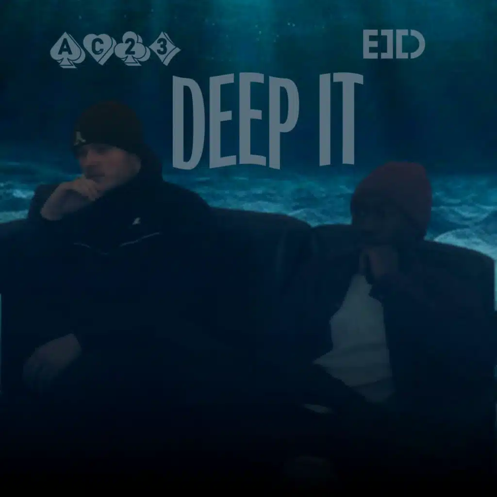 Deep It
