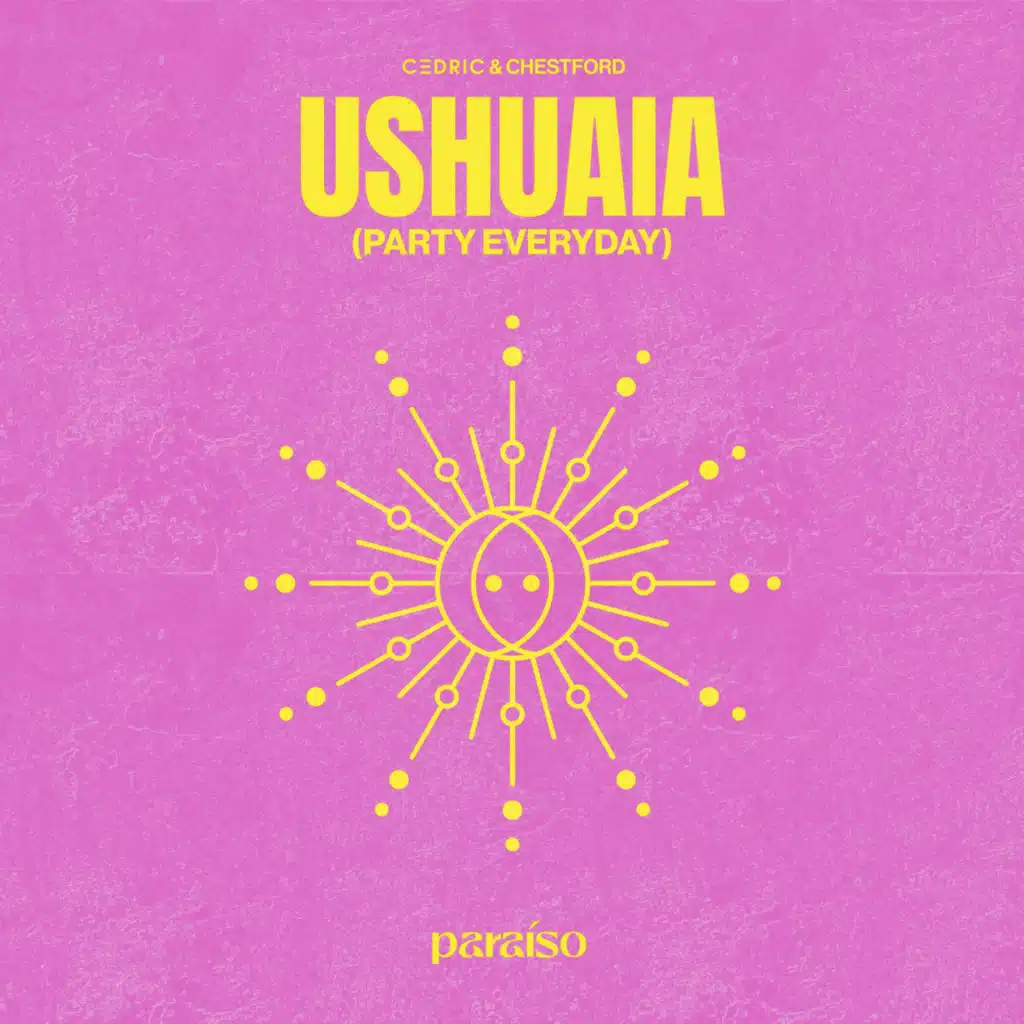Ushuaia (Party Everyday)