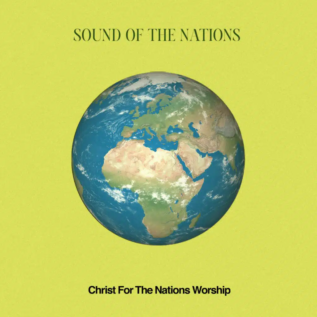 Christ For The Nations Worship