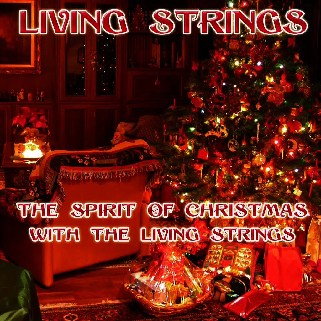 The Spirit of Christmas with the Living Strings