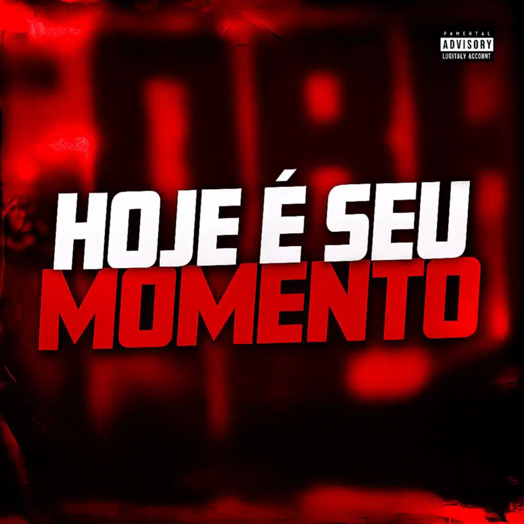 Hoje É Seu Momento