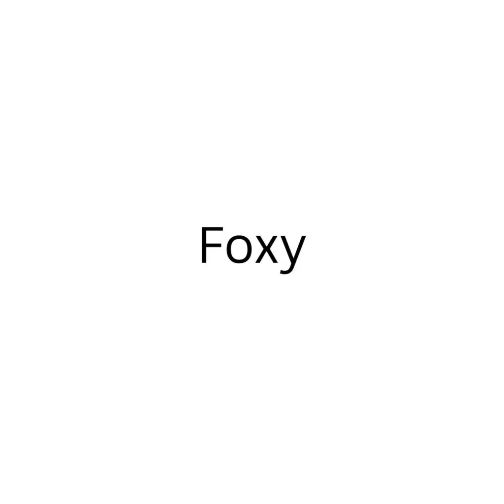Foxy