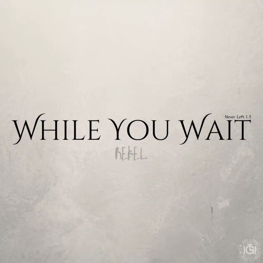 While You Wait