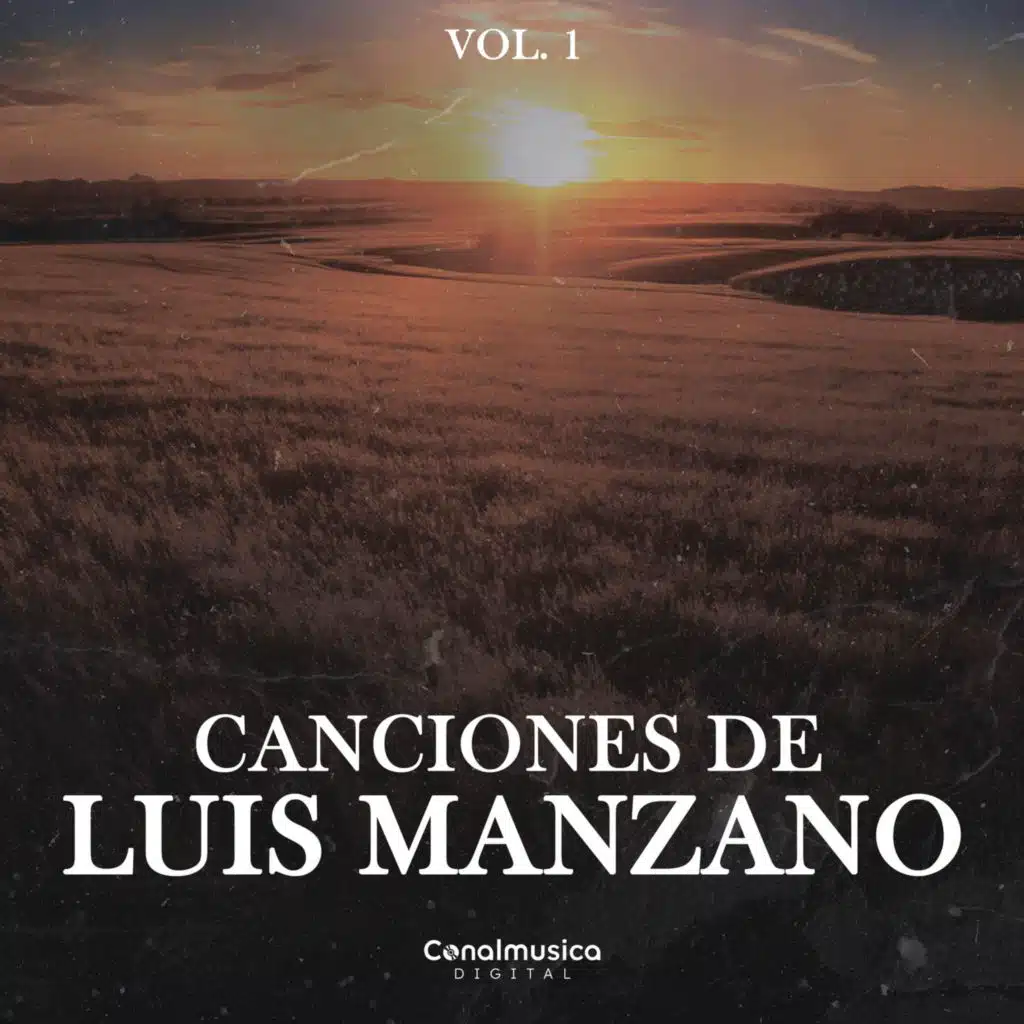 Canciones De Luis Manzano Vol. 1