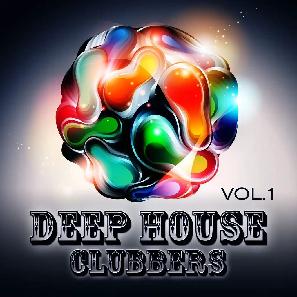 Deep House Clubbers, Vol. 1 (The Elegant Sunset House Experience)