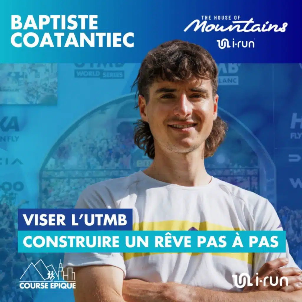 [UTMB 2025] Baptiste Coatantiec : viser l’UTMB, construire un rêve pas à pas