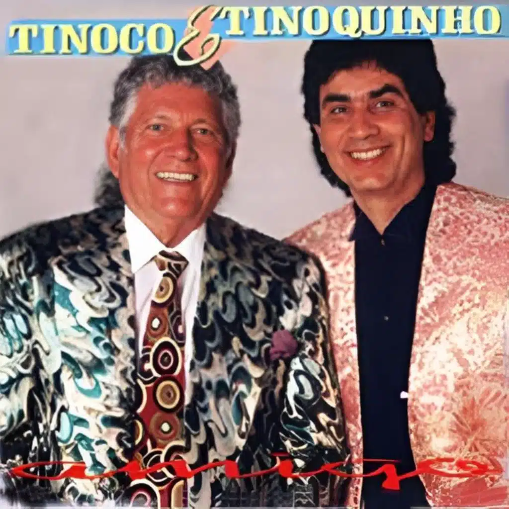 Tinoco E Tinoquinho