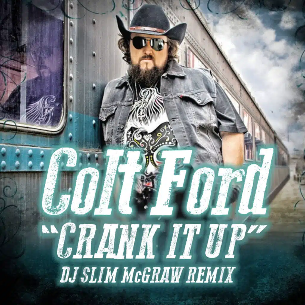 Crank It up (DJ Slim McGraw Remix)