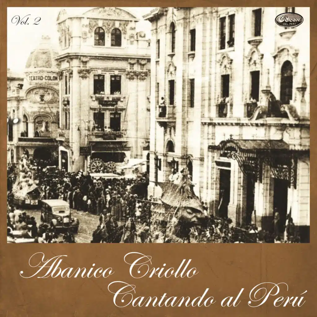 Abanico Criollo Cantando al Perú Vol. 02