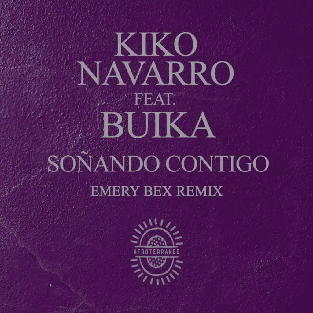 Soñando Contigo (Emery Bex Remix - Edit) [feat. Buika]