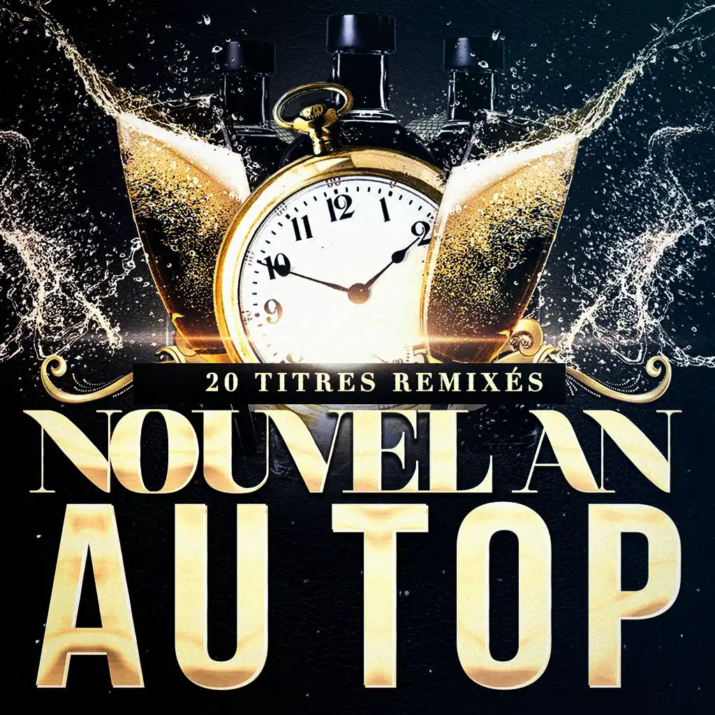 La playlist du nouvel an, Tubes Top 40