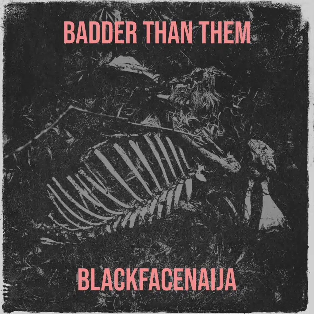 Badder Than Them (feat. SK MALAWI, BUZMAN, FREEDOM BLAZE & SKINNY ROSE)
