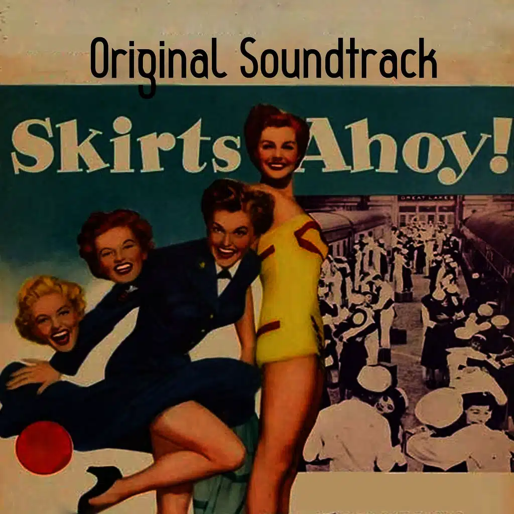 Skirts Ahoy (Original Soundtrack)
