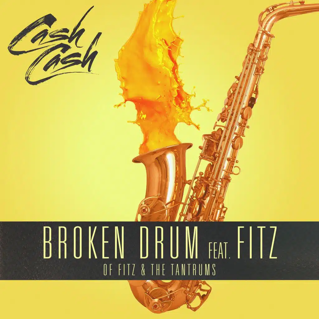 Broken Drum (feat. Fitz of Fitz and The Tantrums) [Extended Mix]