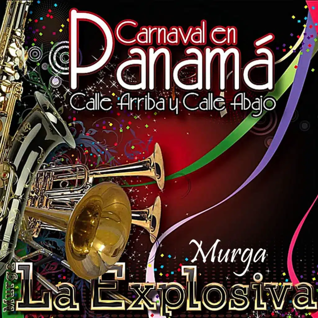 Carnaval En Panama: Calle Arriba Y Calle Abajo