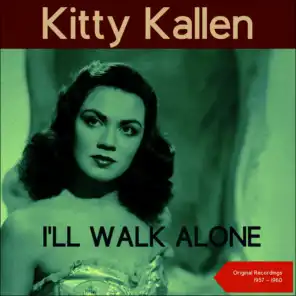 I'll Walk Alone (Original Recordings 1957 - 1960)
