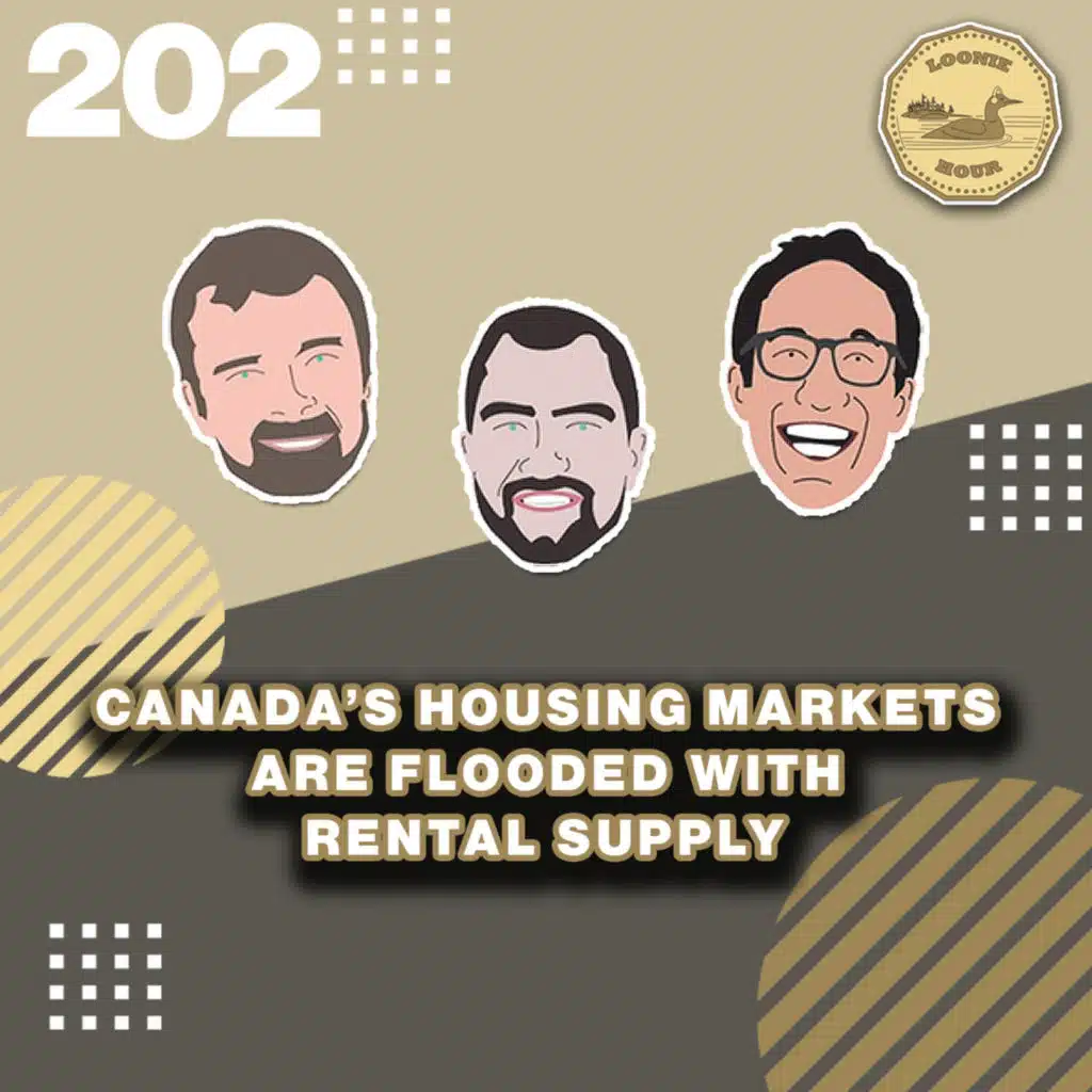 Canada's Housing Markets are Flooded with Rental Supply