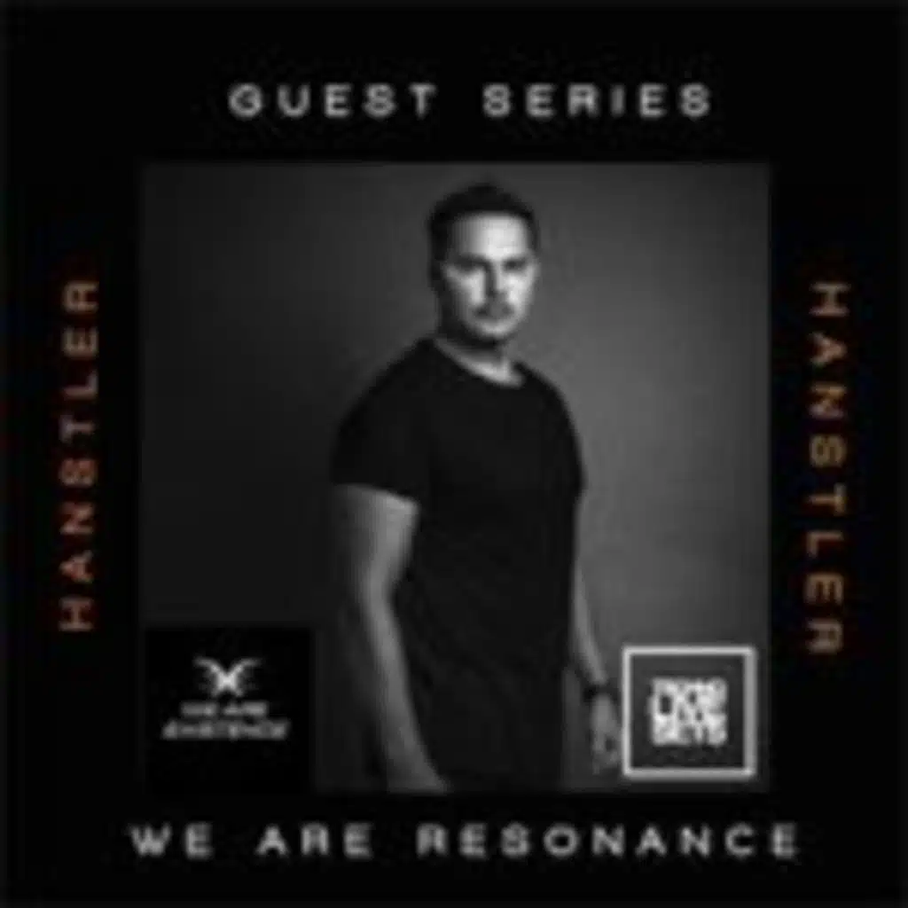 Hanstler - We Are Resonance We are Existence Series