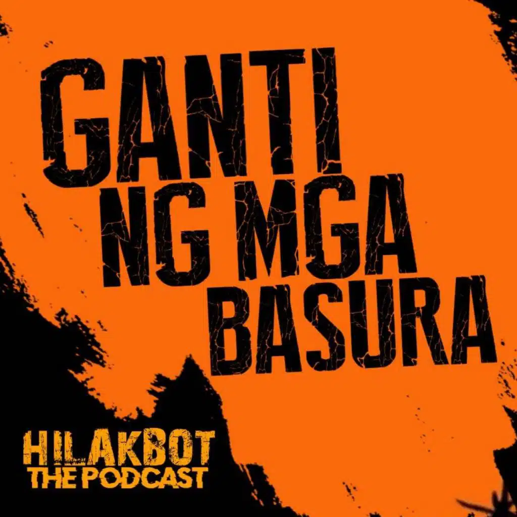 GANTI ng mga BASURA!!!