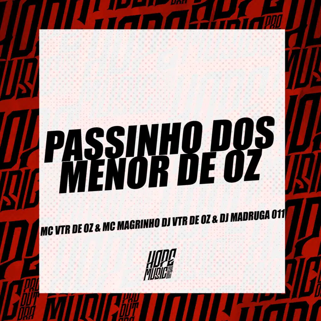 Passinho dos Menor de Oz