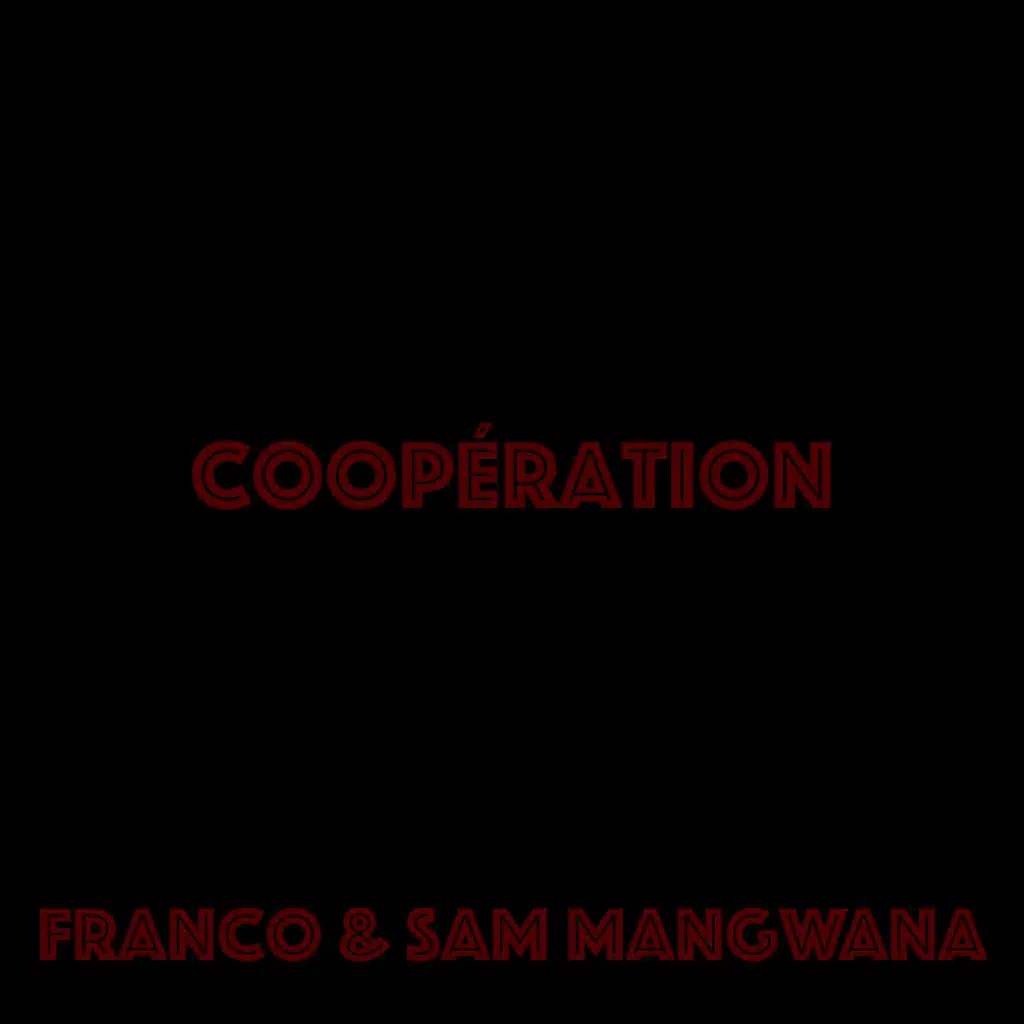 Coopération (feat. Sam Mangwana)