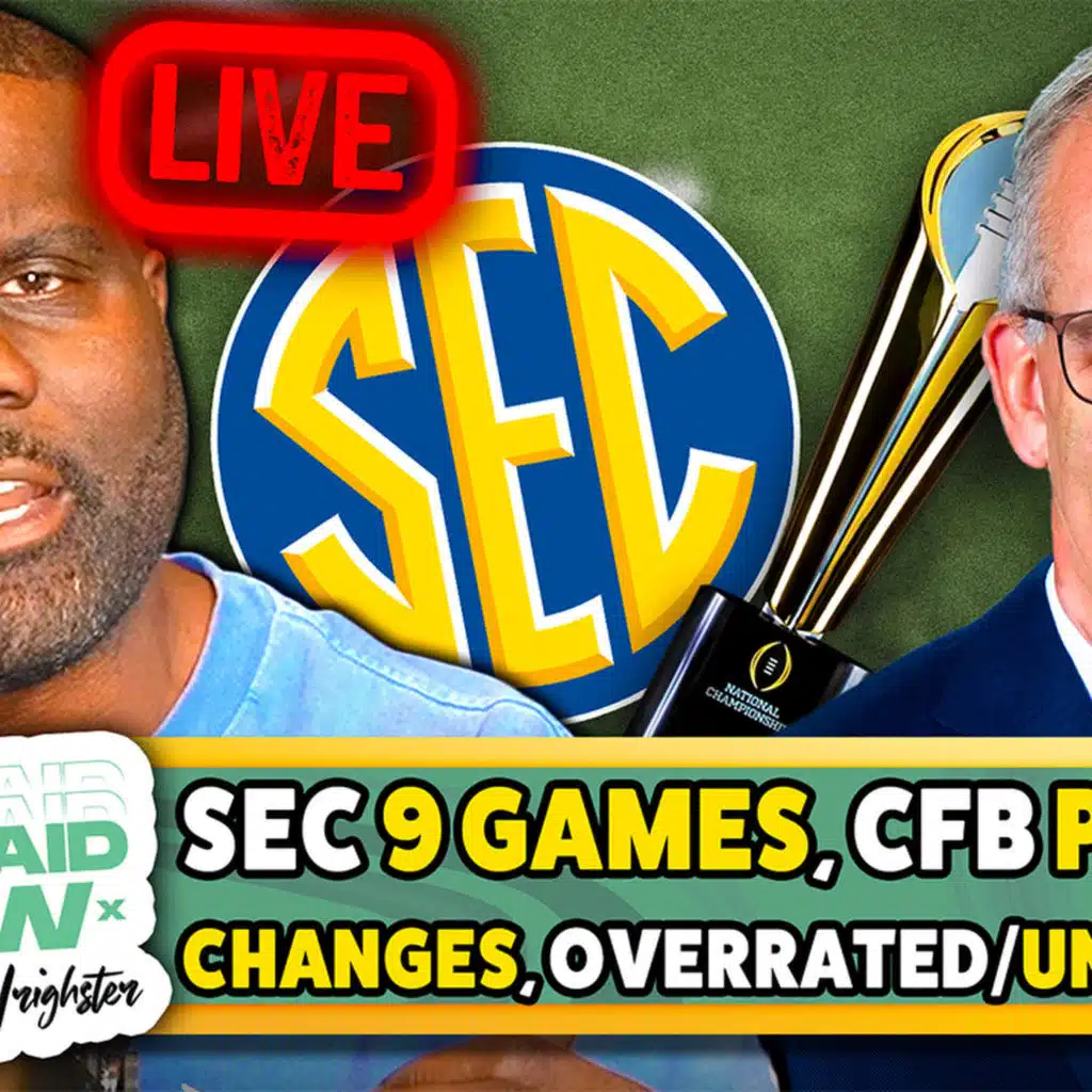 SEC Football 9 Game CFP Shake-Up, Overrated + Underrated, QB Battles