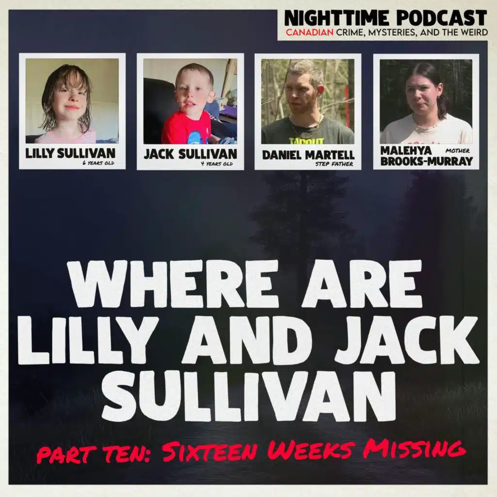 Where are Lilly and Jack Sullivan - Part 10: Sixteen Weeks Missing