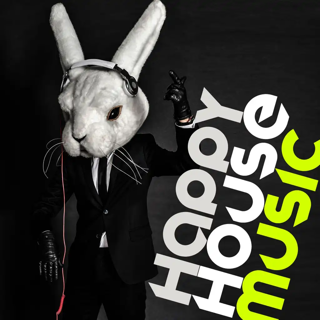 Happy House Music