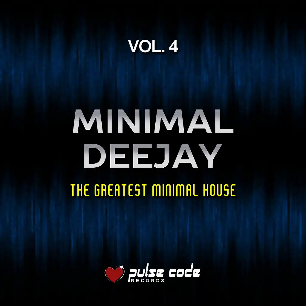 Minimal Deejay, Vol. 4 (The Greatest Minimal House)