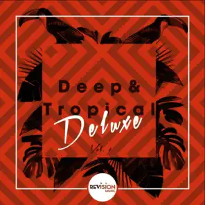 Deep & Tropical Deluxe, Vol. 1