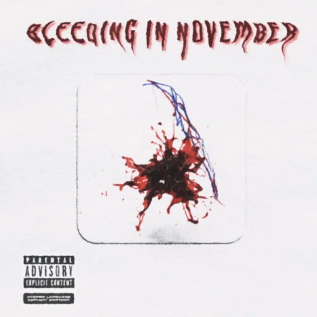 Bleeding In November