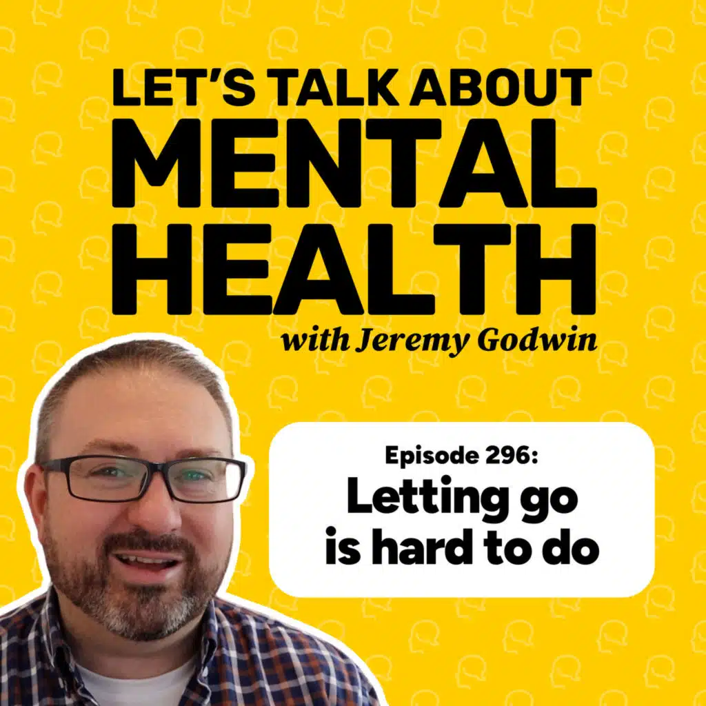 Let go or stay trapped (Episode 296) 