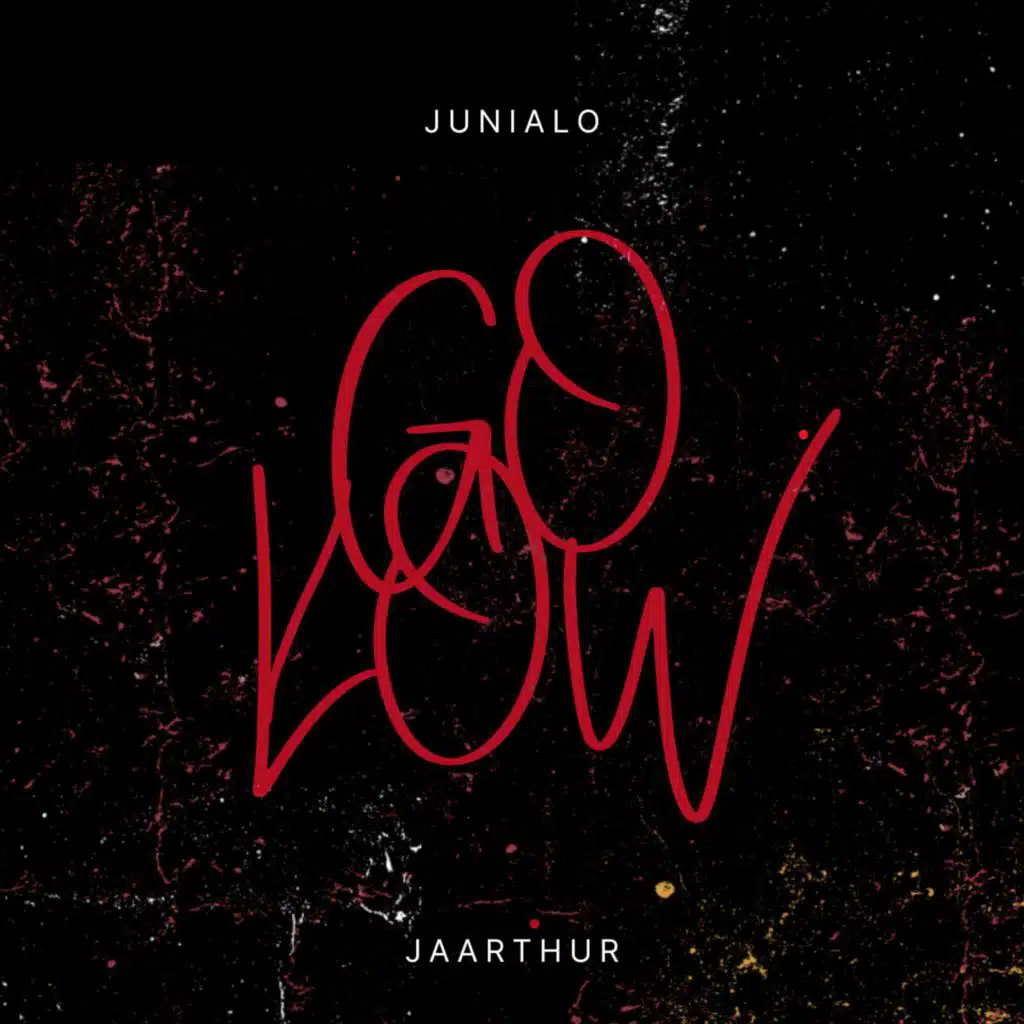 Go low (feat. Jaarthur)