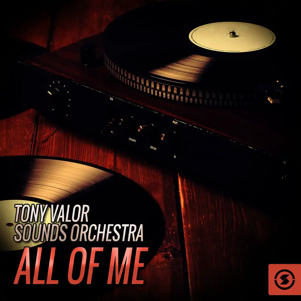 Tony Valor Sounds Orchestra, All Of Me