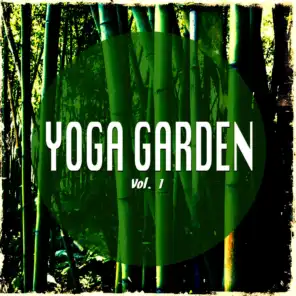 Yoga Garden, Vol. 1 (Natural High Yoga and Meditation Tunes)