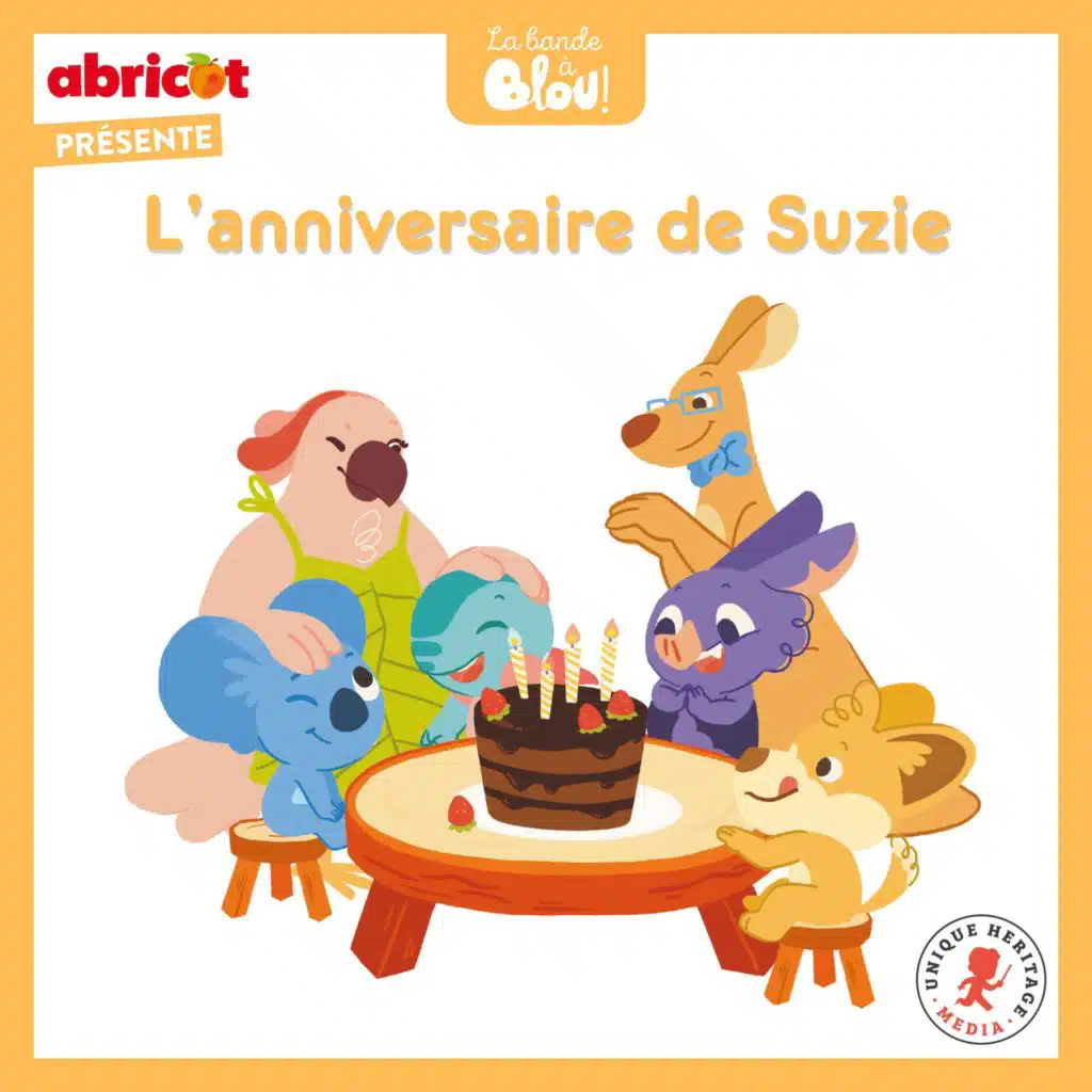 Abricot Présente - L'anniversaire de Suzie