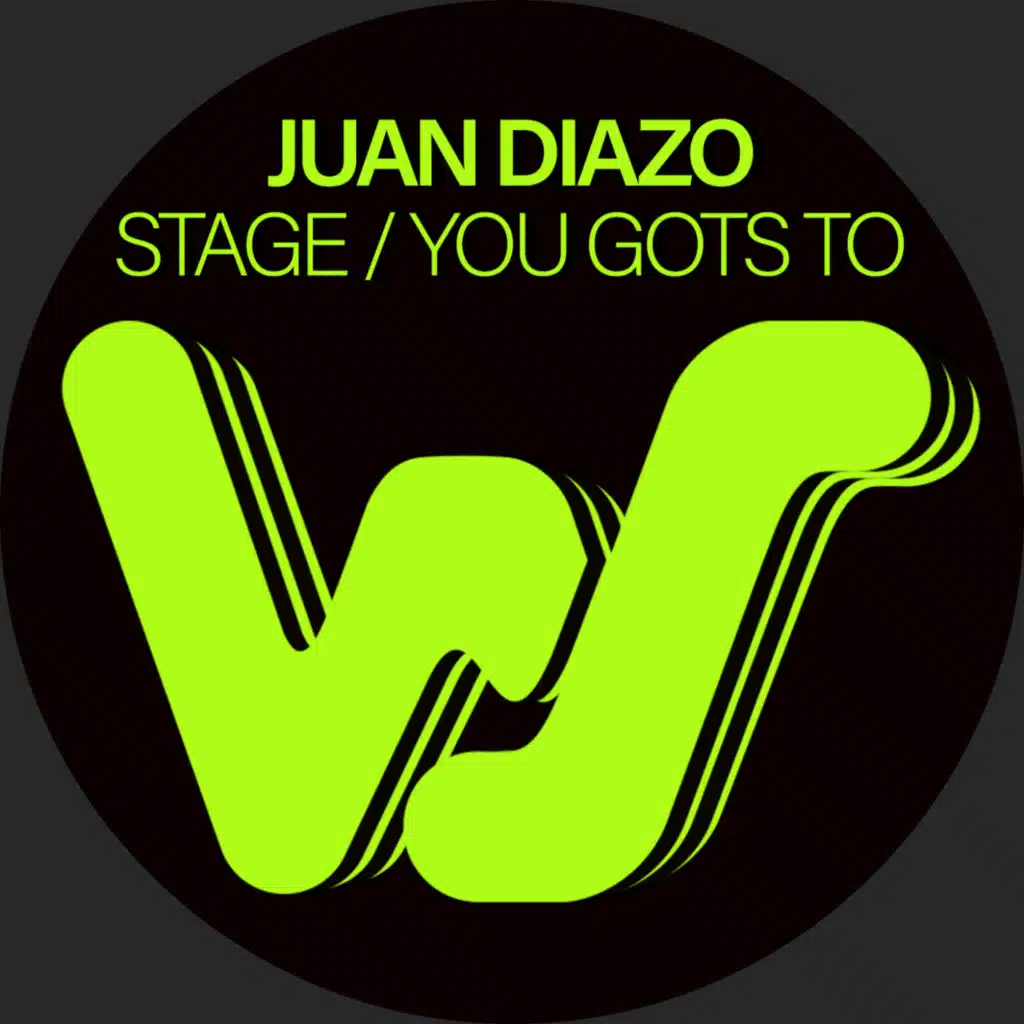 Stage / You Gots To