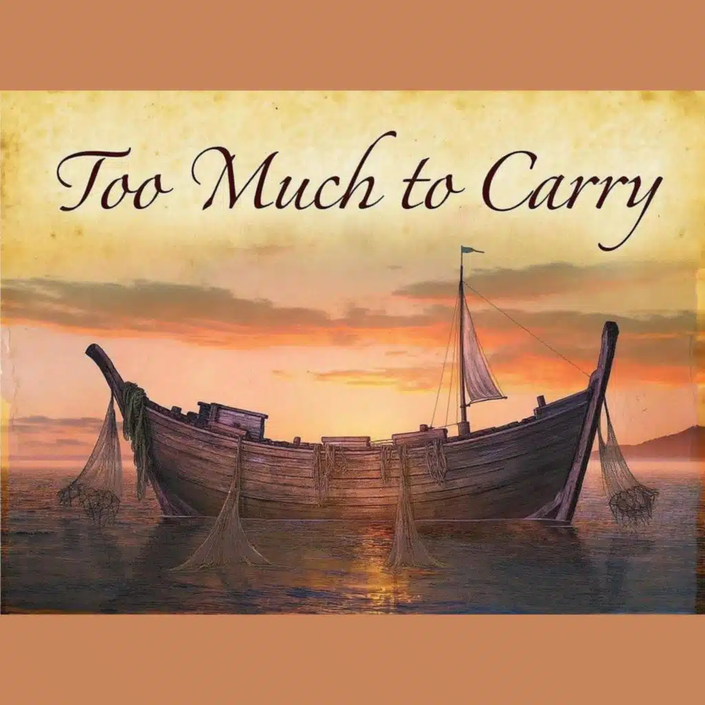 Too Much to Carry