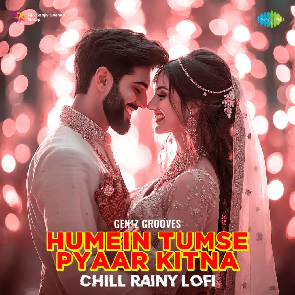 Humein Tumse Pyaar Kitna (Chill Rainy Lofi) [feat. Gen-Z Grooves]