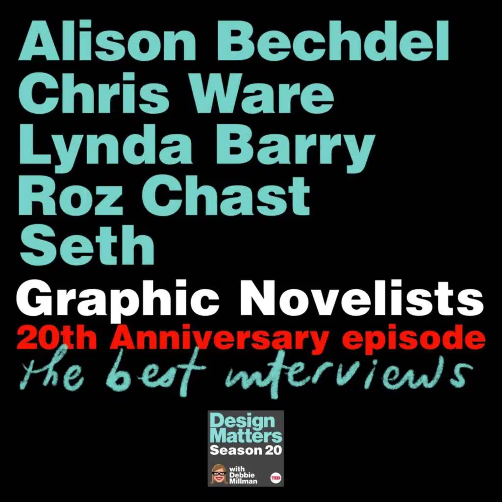 20th Anniversary celebration with graphic novelists Chris Ware, Alison Bechdel, Roz Chast, Seth and Lynda Barry