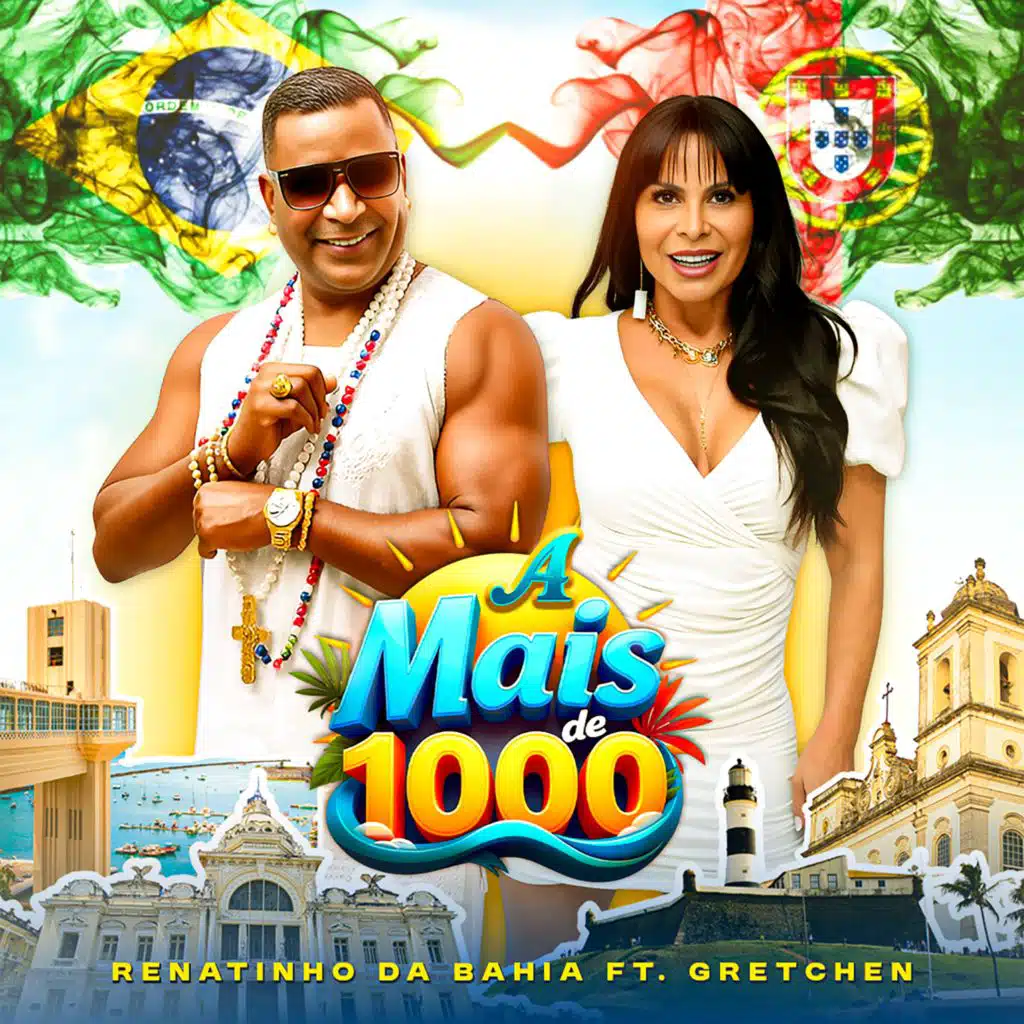 A Mais De 1000 (feat. Gretchen)