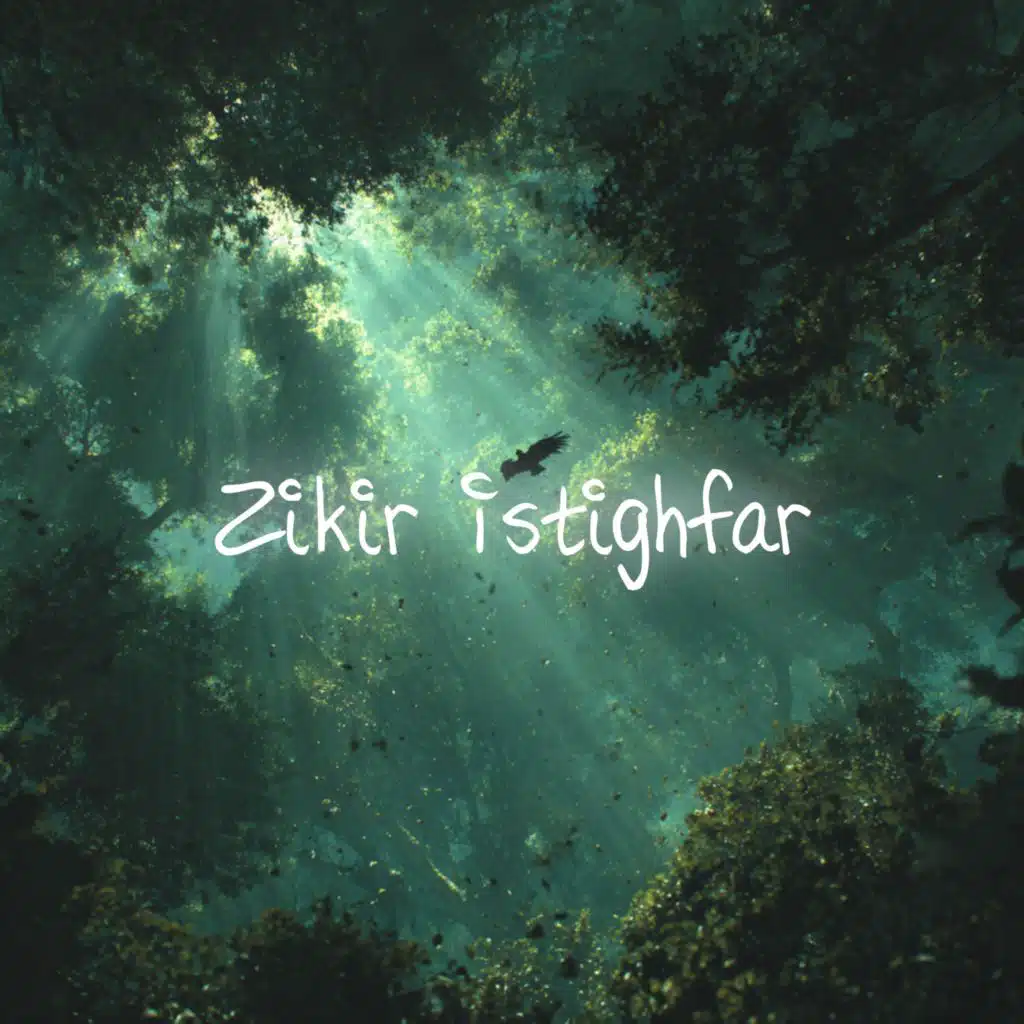 Zikir Istighfar (feat. Munif Ahmad)