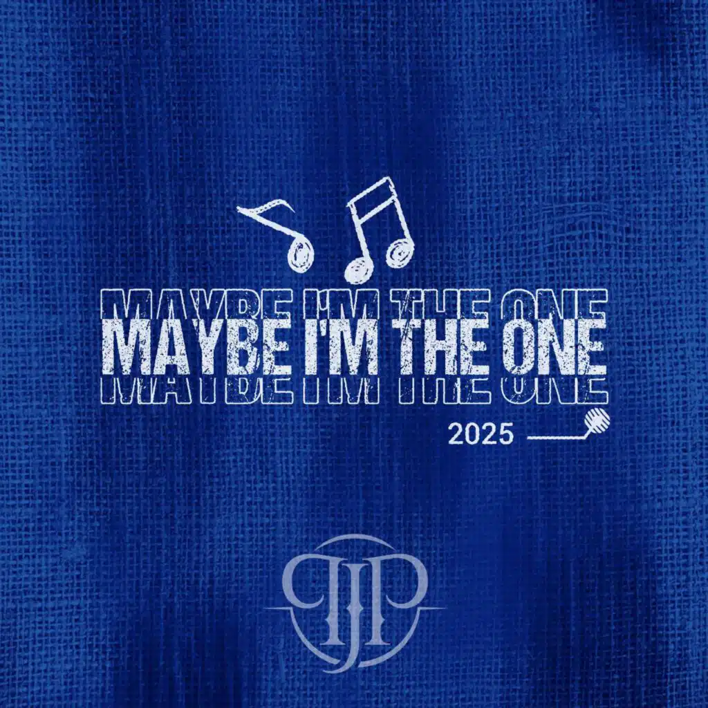 Maybe I'm The One (2025)