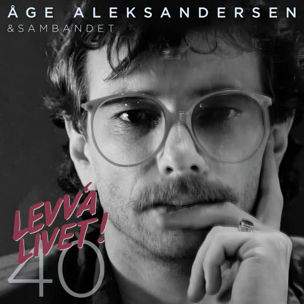Levva livet! 40