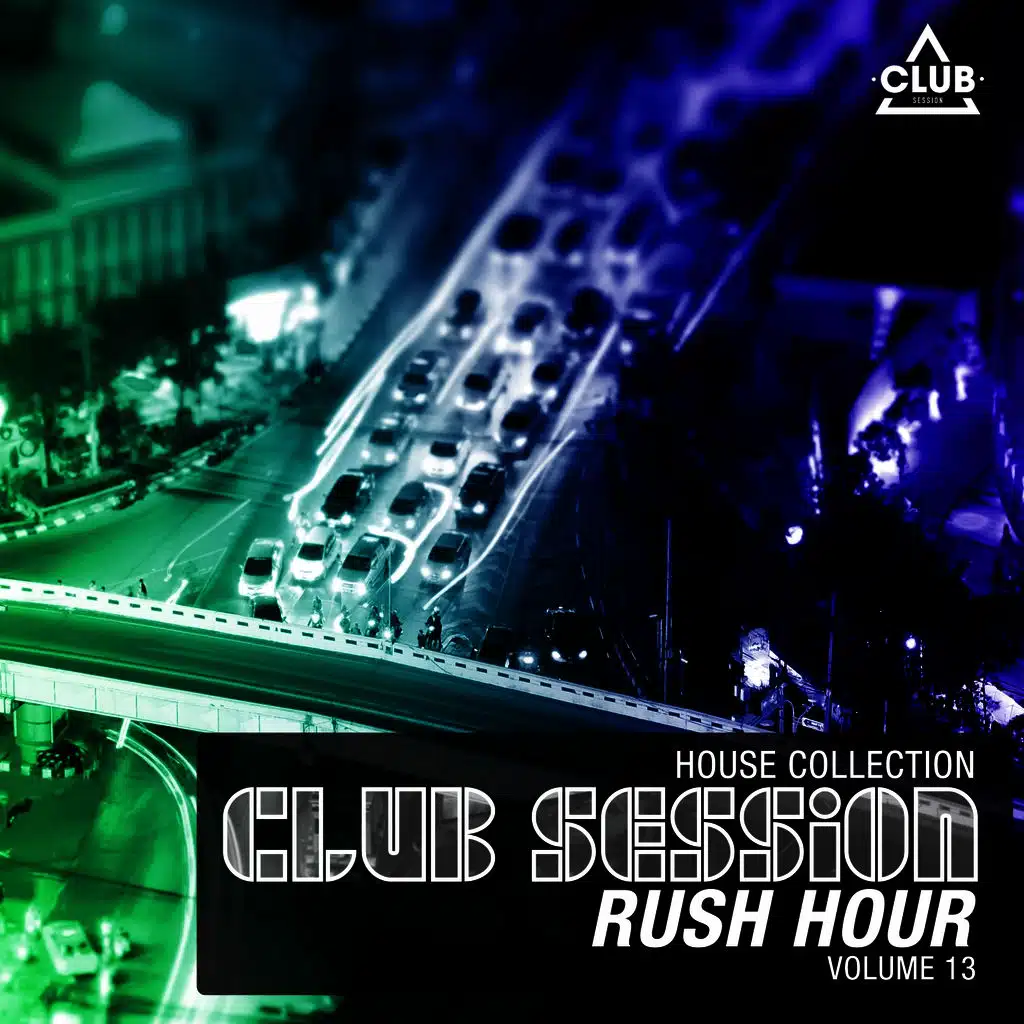 Club Session Rush Hour, Vol. 13